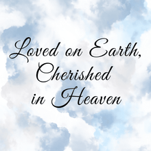 Load image into Gallery viewer, Loved on Earth, Cherished in Heaven - Wax Melt with a Message - OLFACTORY CANDLES